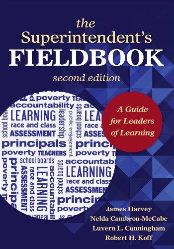 The Superintendent’s Fieldbook: A Guide for Leaders of Learning