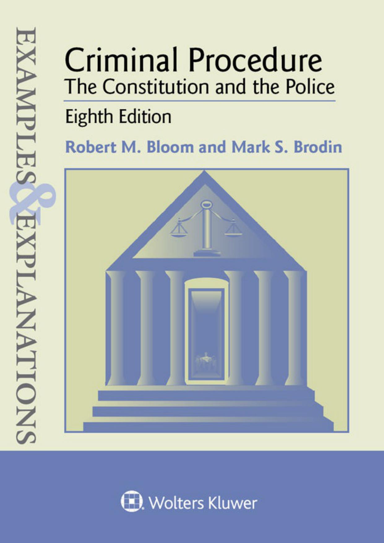 Criminal procedure: the constitution and the police