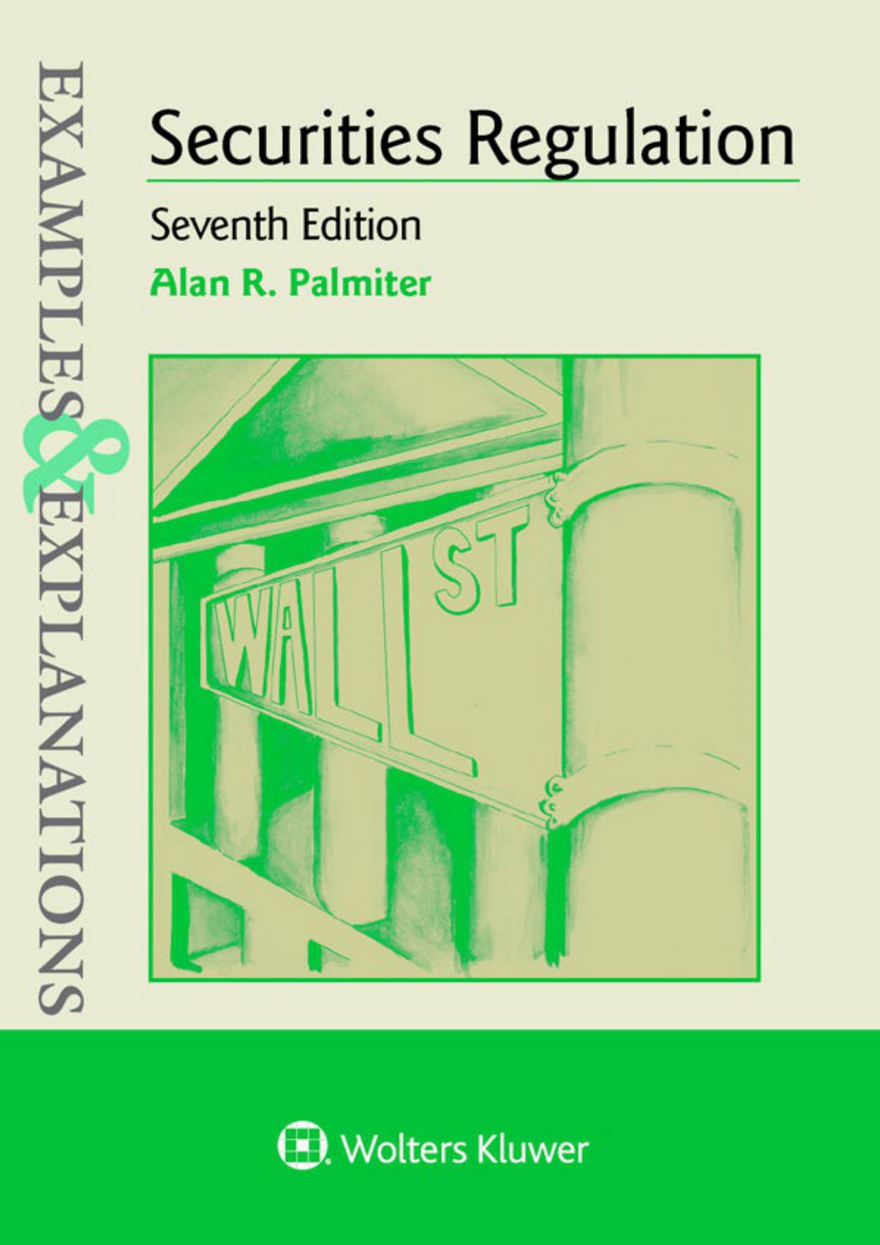 Examples & Explanations for Securities Regulation