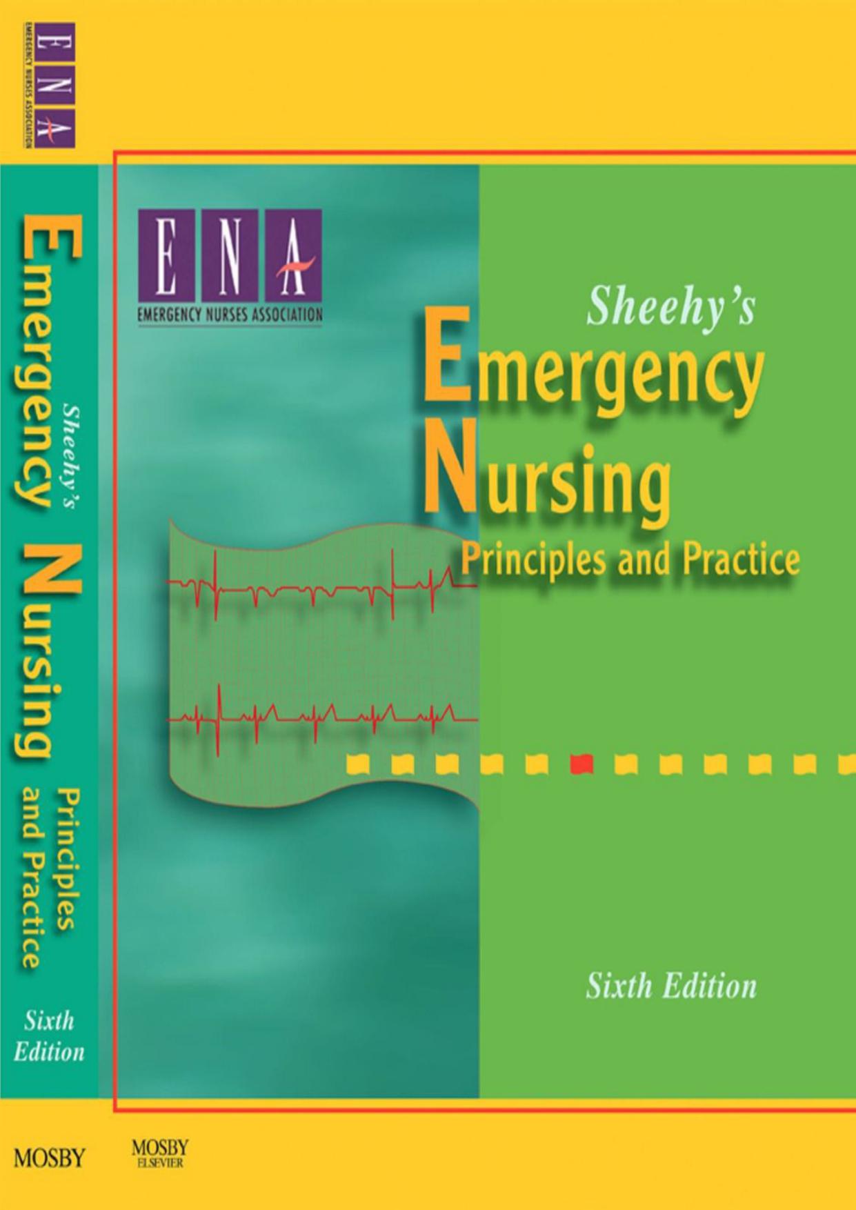 Sheehy’s Emergency Nursing: Principles and Practice