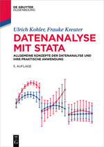 Datenanalyse mit Stata: Allgemeine Konzepte der Datenanalyse und ihre praktische Anwendung []