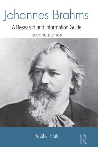 Johannes Brahms : a research and information guide