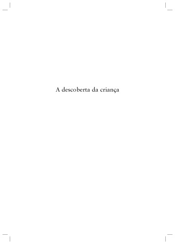 A descoberta da criança – Pedagogia Científica (2.ed)