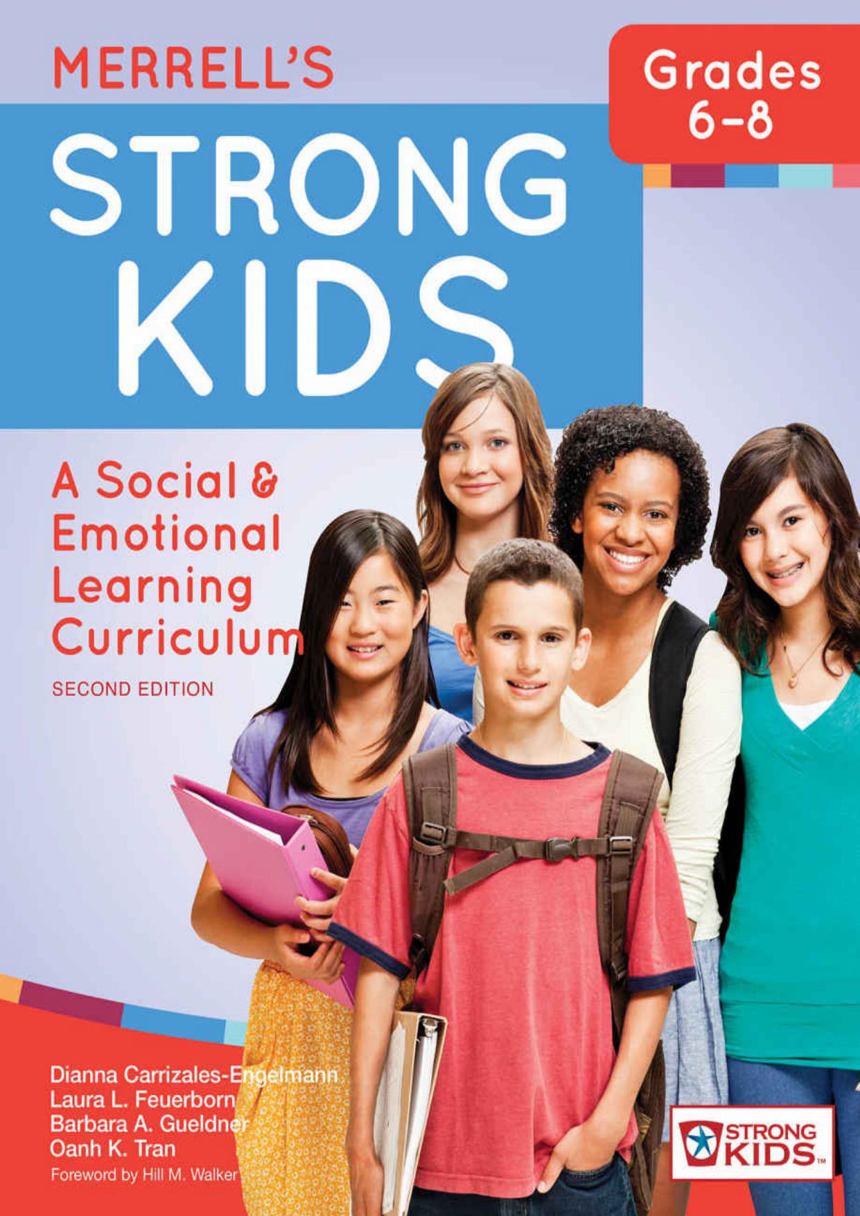 Merrell’s Strong Kids—Grades 6–8: A Social and Emotional Learning Curriculum