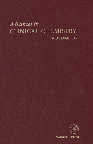 Advances in Clinical Chemistry, Vol. 37