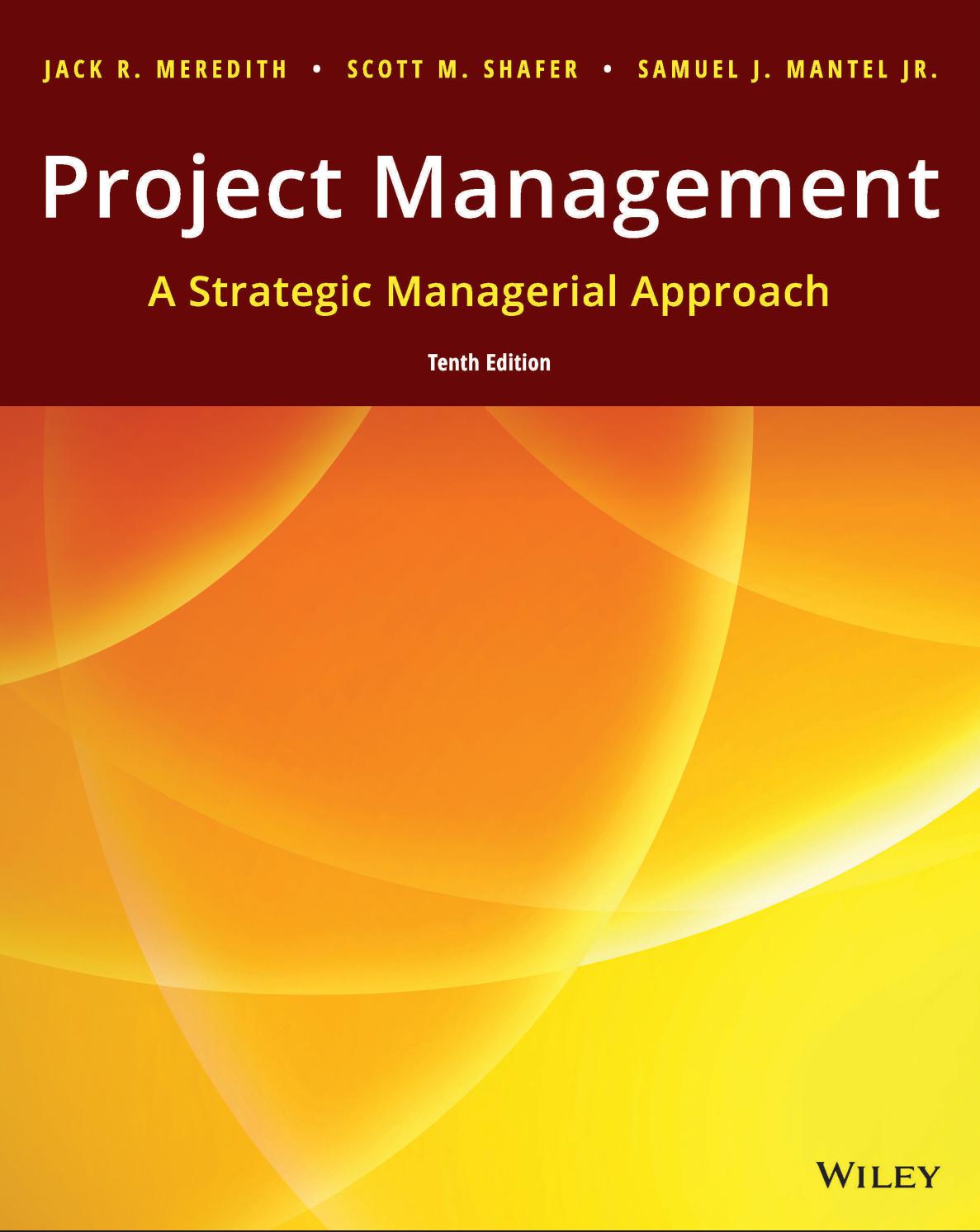 Project Management: A Managerial Approach