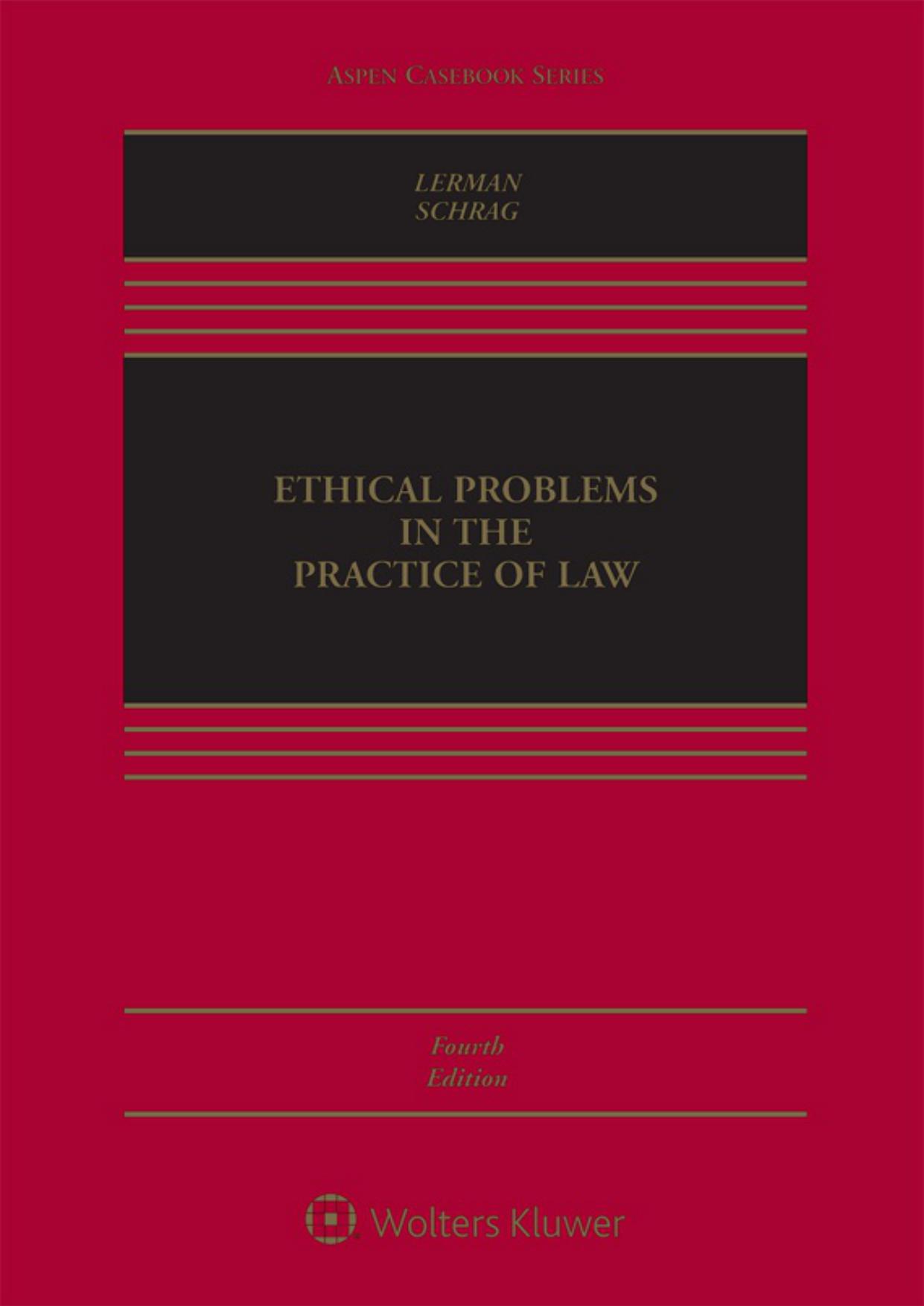 Ethical Problems in the Practice of Law