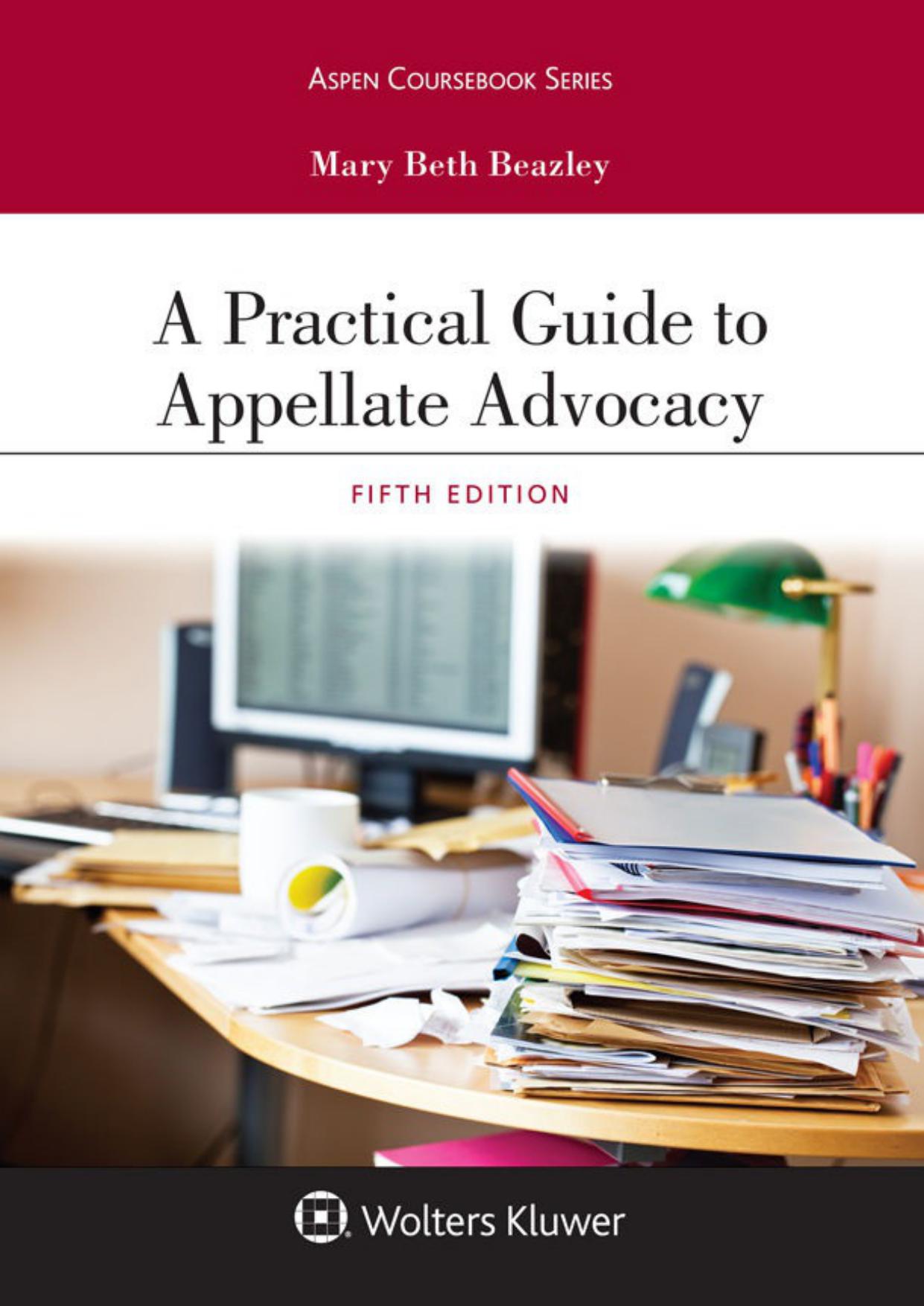 A Practical Guide to Appellate Advocacy