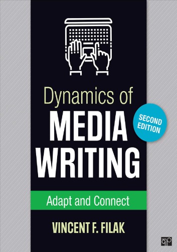 Dynamics of Media Writing: Adapt and Connect