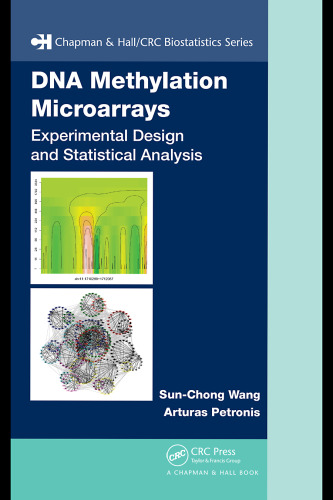 DNA Methylation Microarrays: Experimental Design and Statistical Analysis