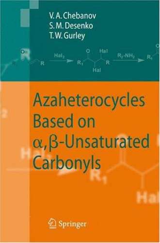 Azaheterocycles Based on a,ß-Unsaturated Carbonyls