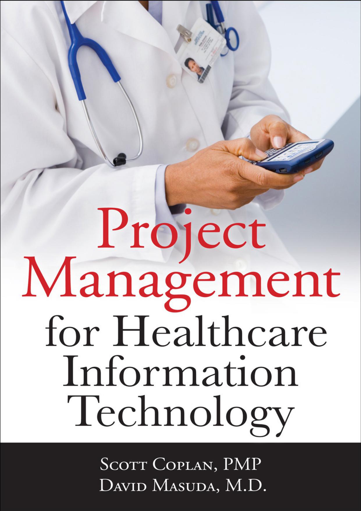 Project Management for Healthcare Information Technology