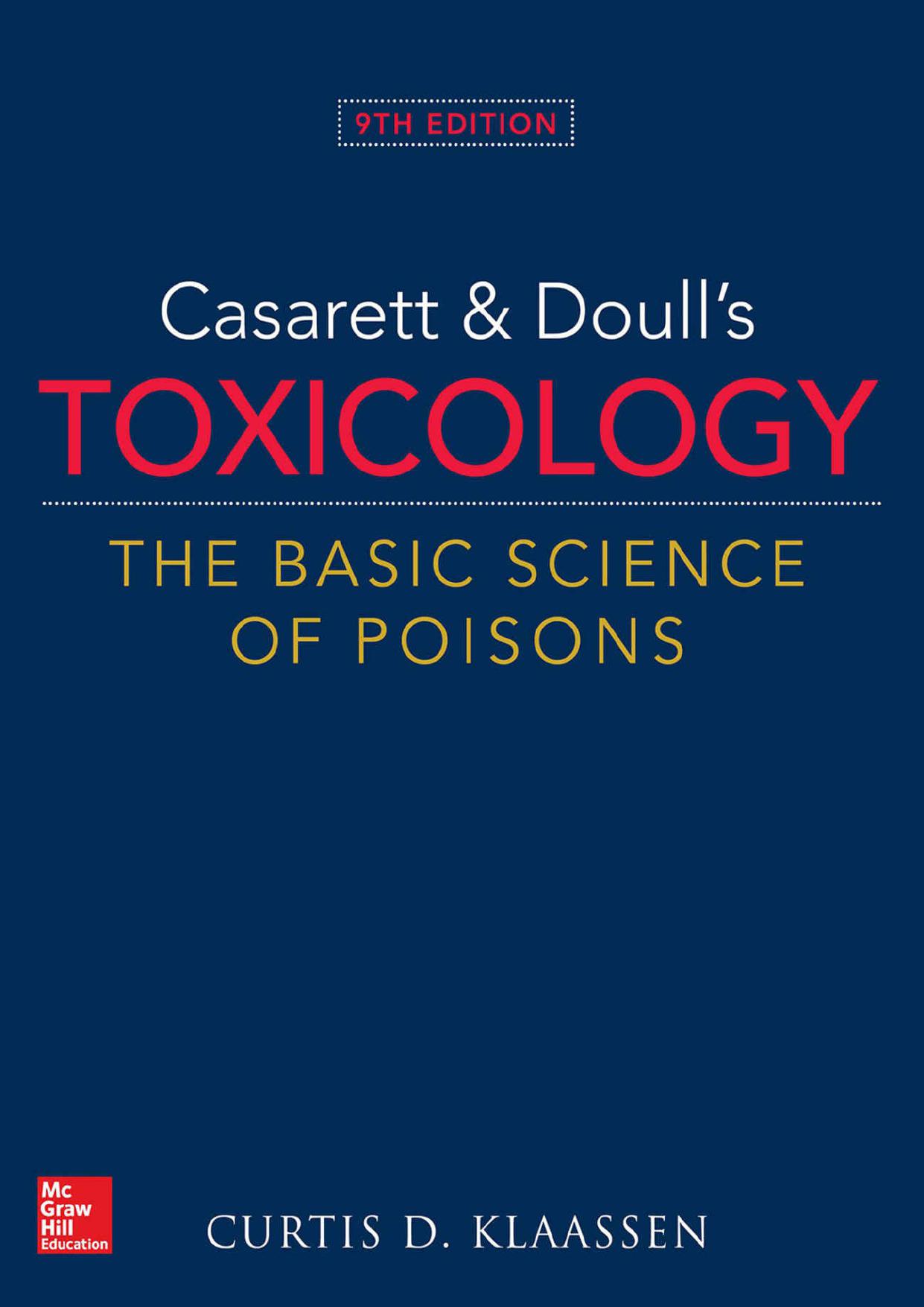 Casarett & Doulls Toxicology The Basic Science of Poisons 9/E (Casarett & Doull’s Toxicology)