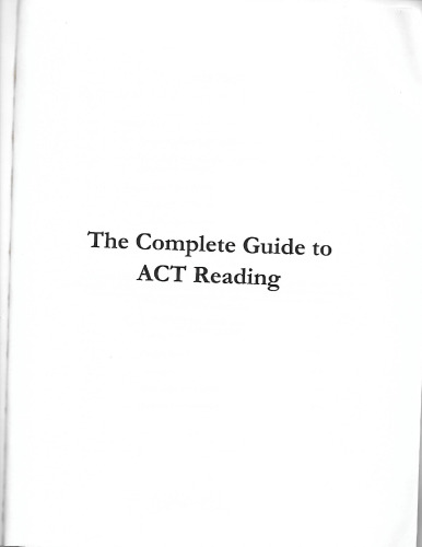 The complete guide to ACT reading