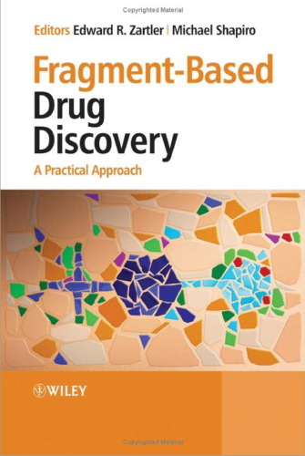 Fragment-Based Drug Discovery: A Practical Approach