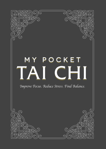 My Pocket Tai Chi - Improve Focus. Reduce Stress. Find Balance