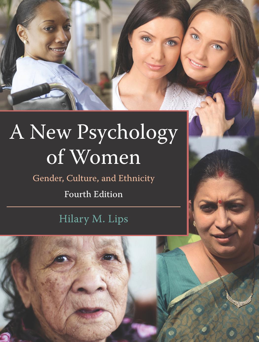 A New Psychology of Women: Gender, Culture, and Ethnicity