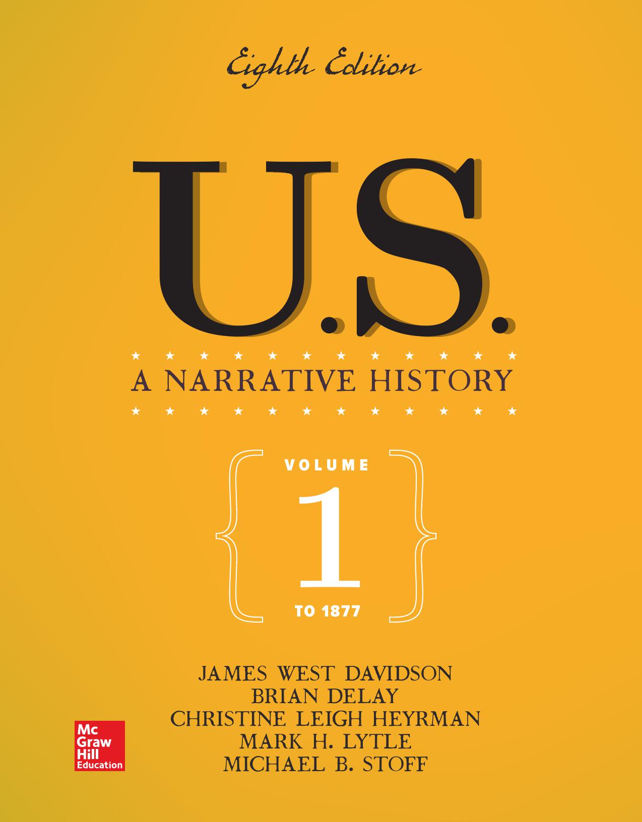 U.S.: A Narrative History, Volume 1: To 1865