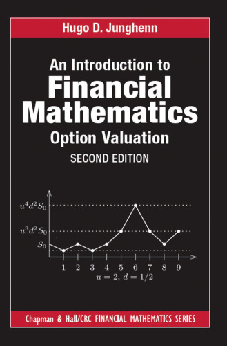 An introduction to financial mathematics : option valuation