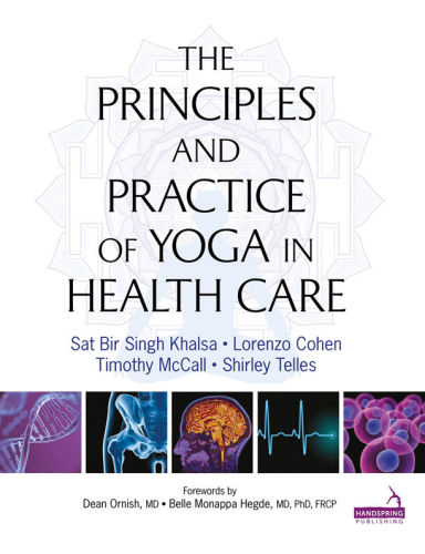 The Principles and Practice of Yoga in Health Care