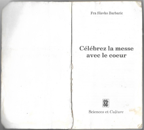 Célébrez la messe avec le cœur