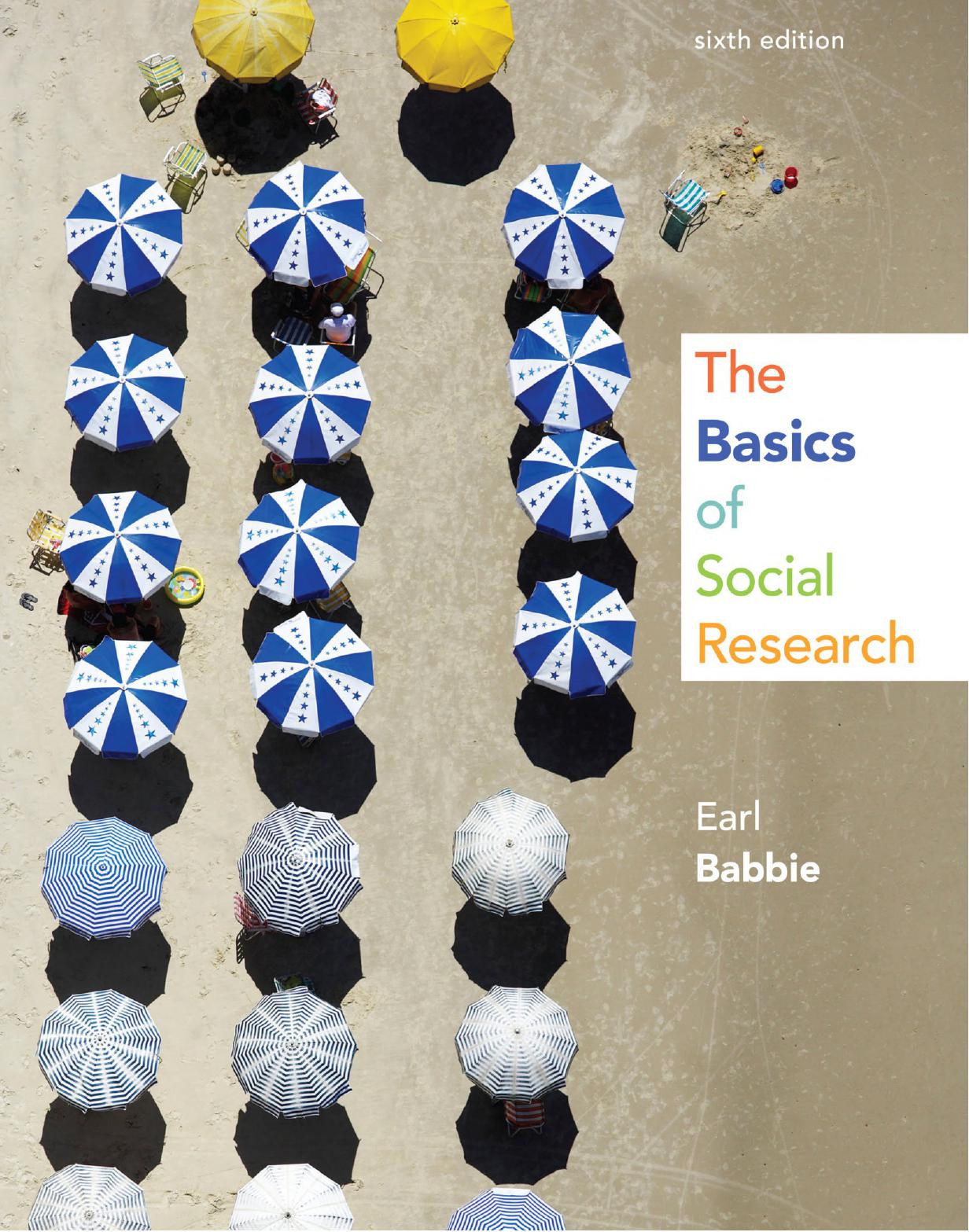 The Basics of Social Research, Sixth Edition, International Edition
