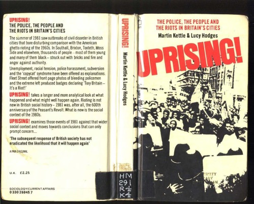 Uprising! Police, the People and the Riots in Britain’s Cities