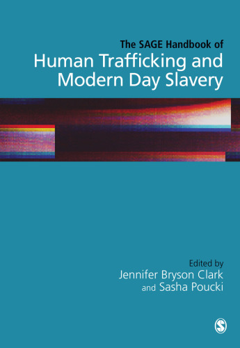 The Sage Handbook of Human Trafficking and Modern Slavery