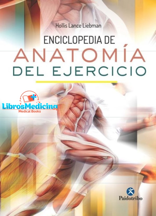 Enciclopedia de Anatomia del Ejercicio