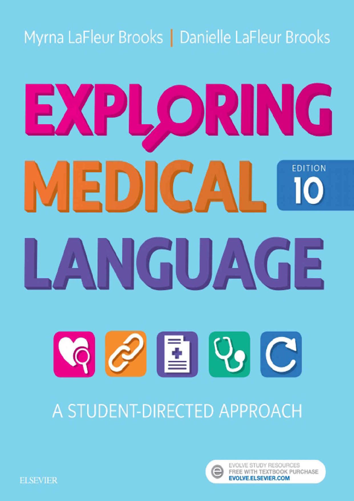 Exploring Medical Language: A Student-Directed Approach