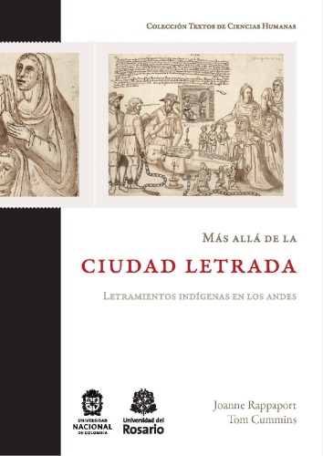Más allá de la ciudad letrada: letramientos indígenas en los Andes