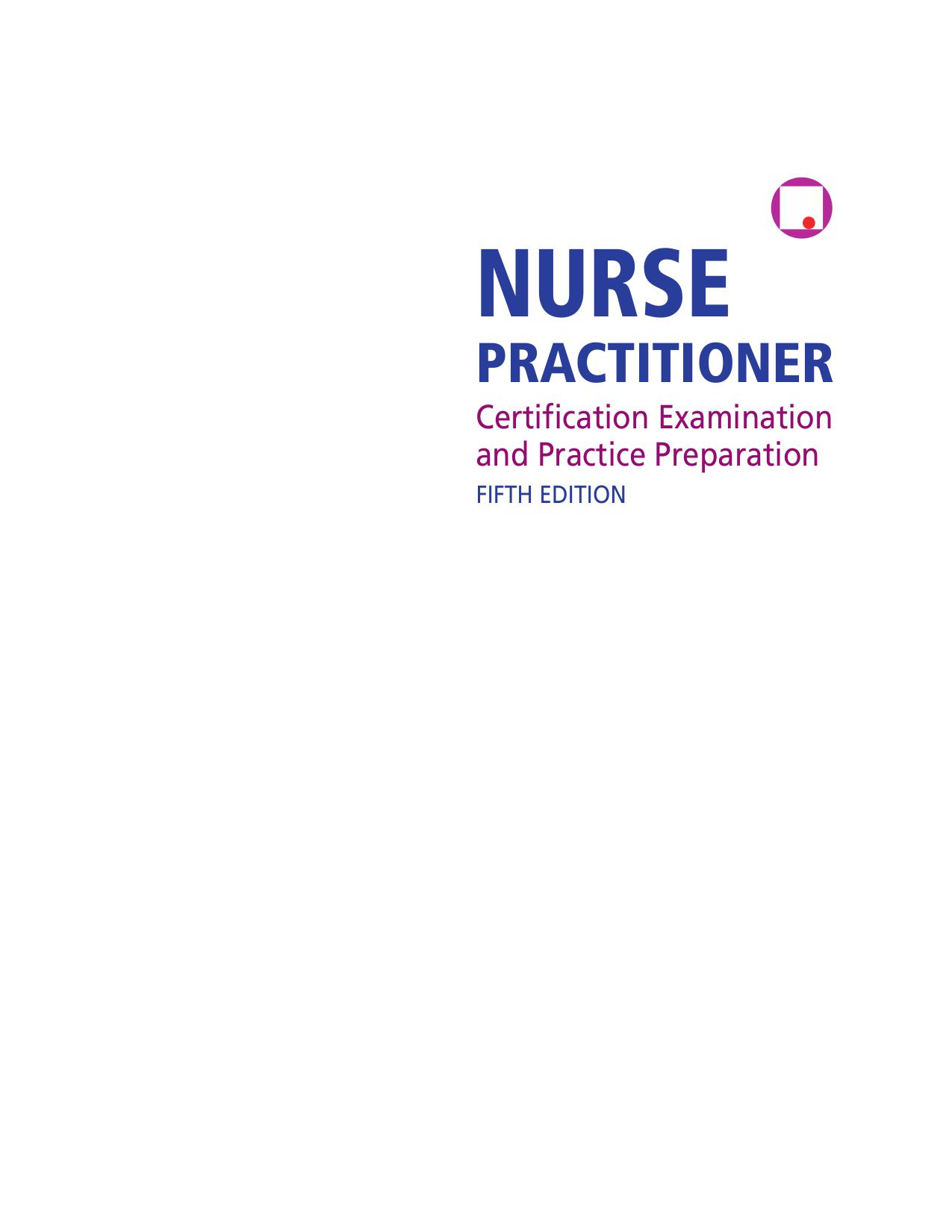 Nurse Practitioner Certification Examination and Practice Preparation