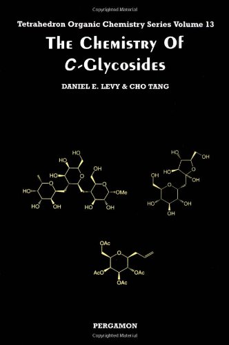 The Chemistry of C-Glycosides