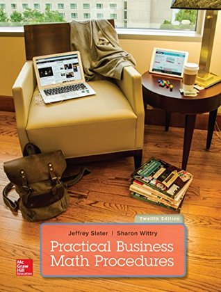 Practical Business Math Procedures [with Business Math Handbook]