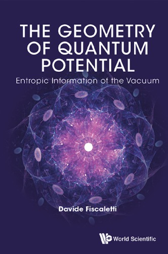 The geometry of quantum potential : entropic information of the vacuum
