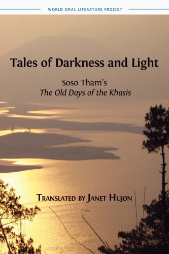 Tales of Darkness and Light : Soso Tham’s The Old Days of the Khasis