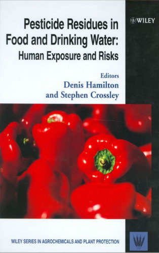 Pesticide Residues in Food and Drinking Water: Human Exposure and Risks