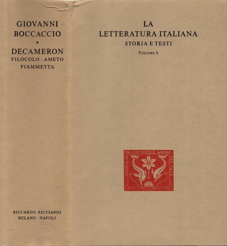 La letteratura italiana. Storia e testi. Decameron, Filocolo, Ameto, Fiammetta