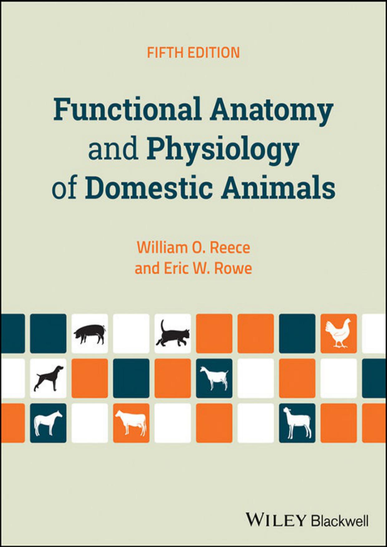 Functional Anatomy and Physiology of Domestic Animals