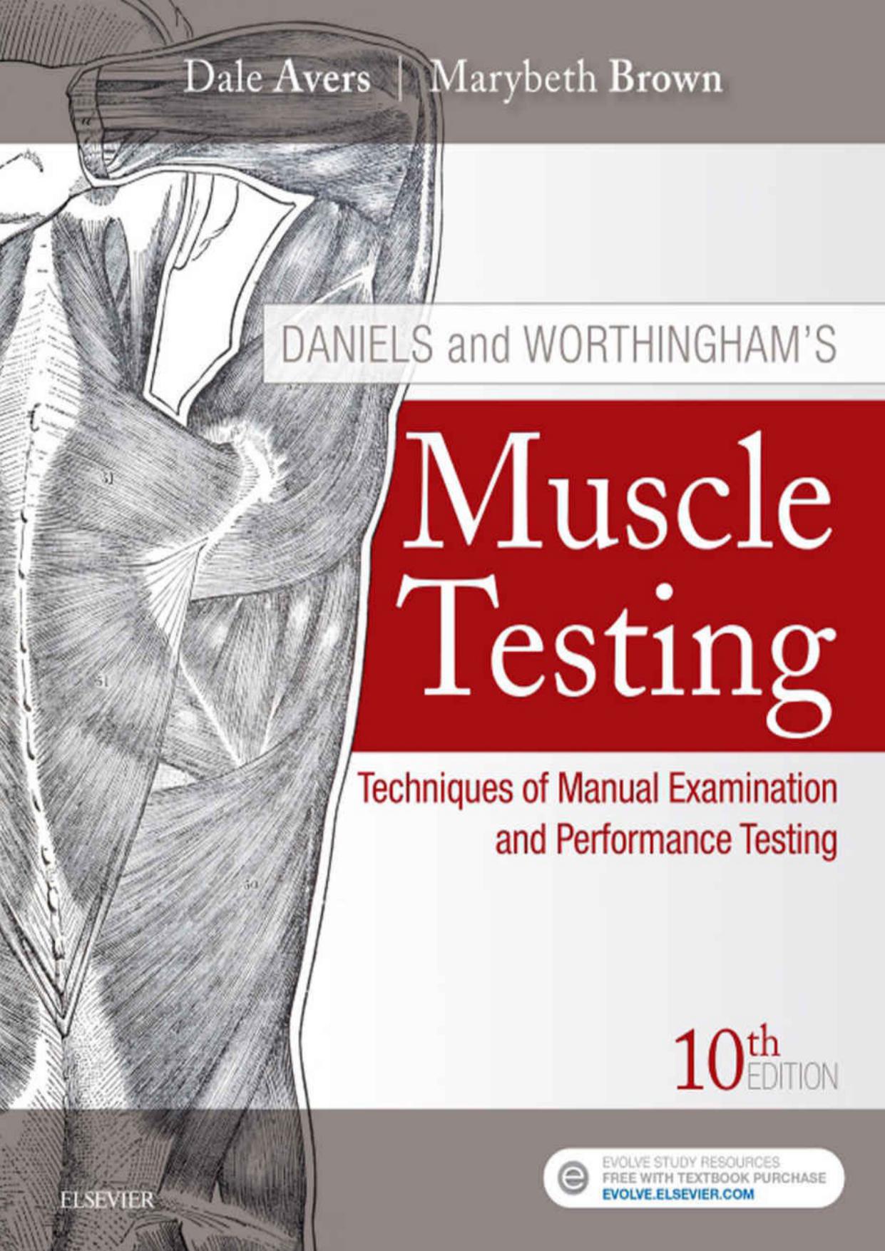 Daniels and Worthingham’s Muscle Testing: Techniques of Manual Examination and Performance Testing