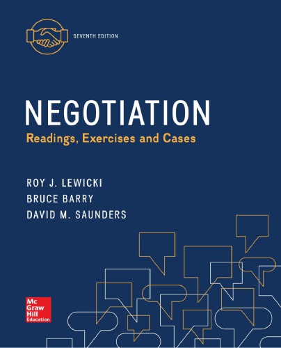 Negotiation: Readings, Exercises and Cases