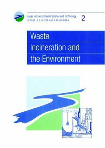 Waste Incineration and the Environment