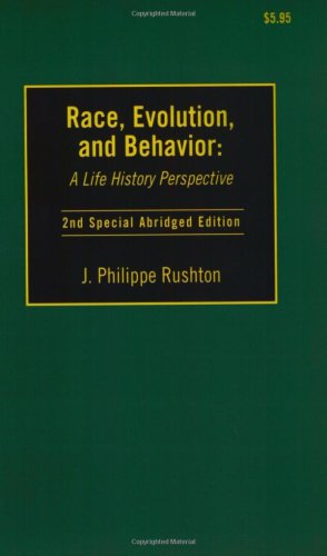 Race, Evolution and Behavior: A Life History Perspective