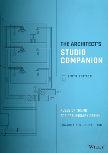 The Architect’s Studio Companion: Rules of Thumb for Preliminary Design