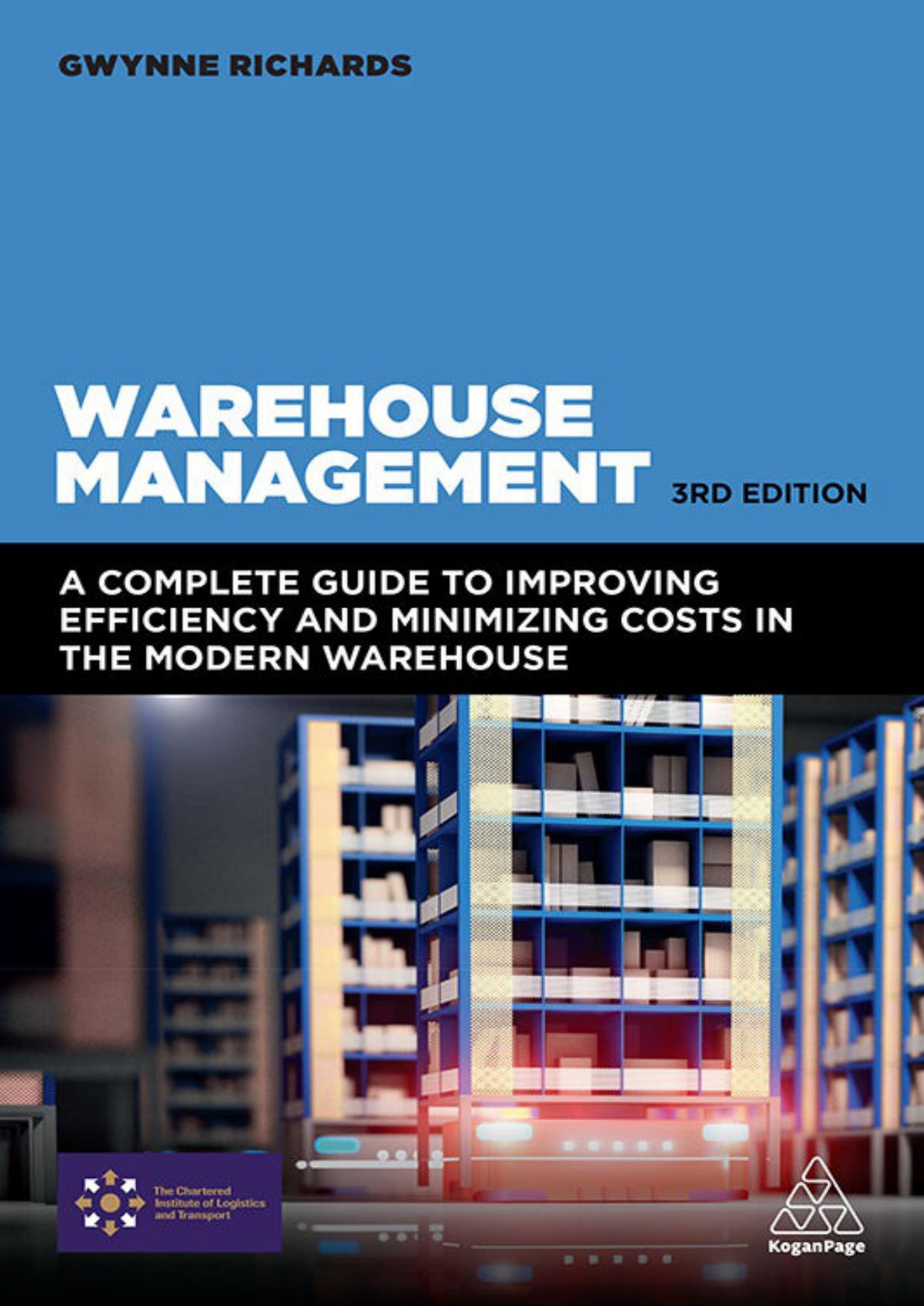 Warehouse Management: A Complete Guide to Improving Efficiency and Minimizing Costs in the Modern Warehouse