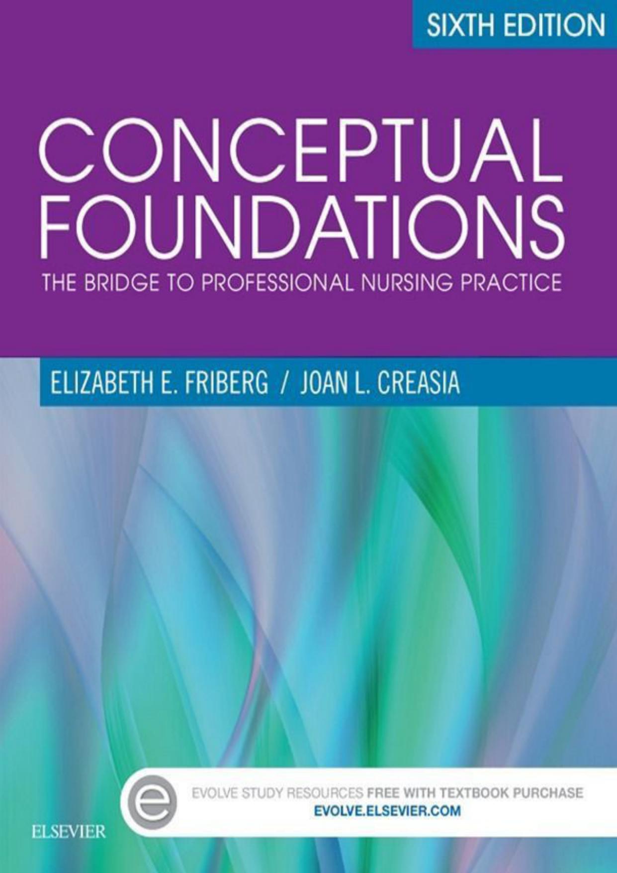 Conceptual Foundations: The Bridge to Professional Nursing Practice