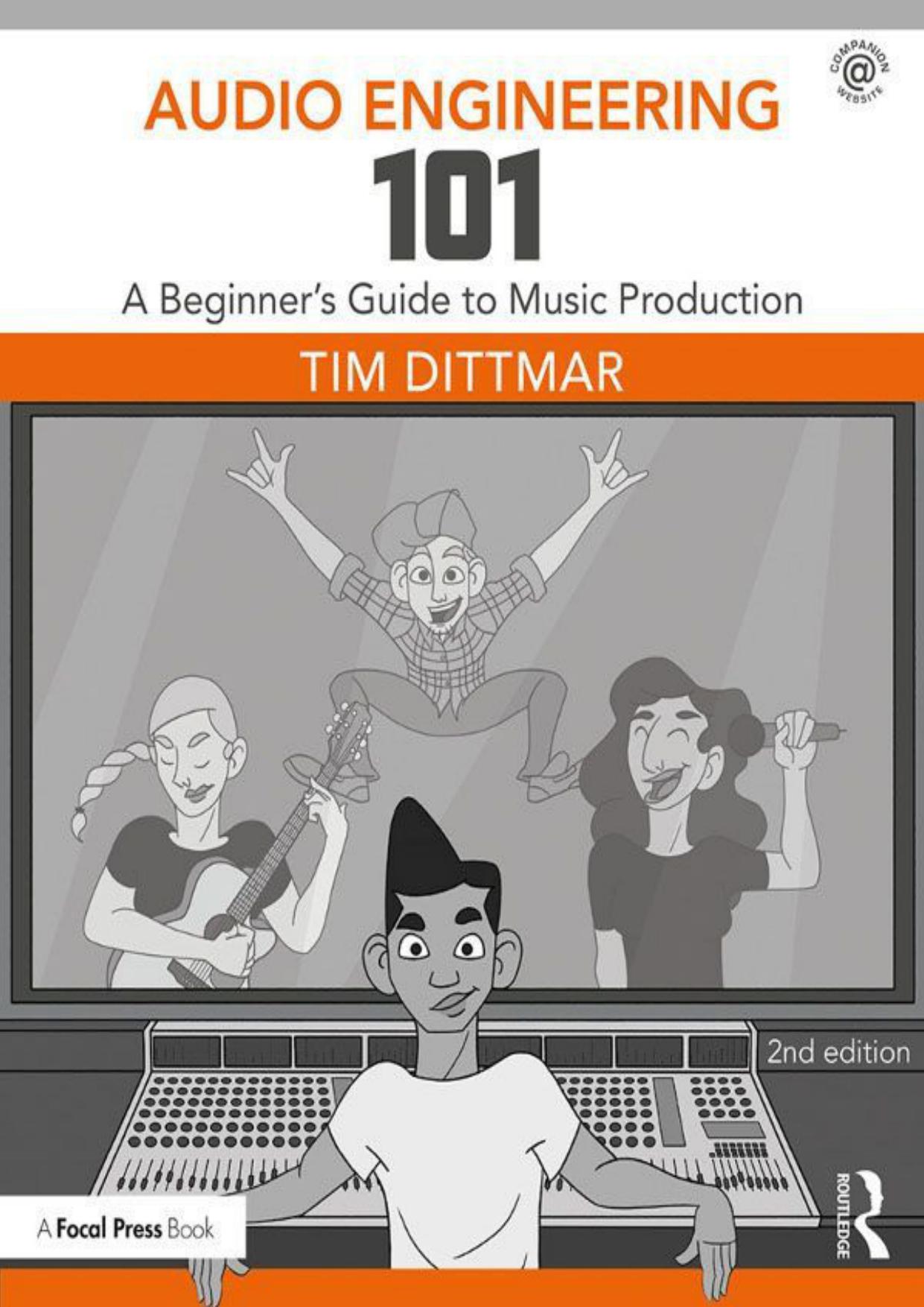Audio Engineering 101: A Beginner’s Guide to Music Production