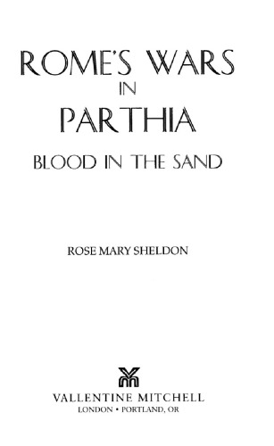 Rome’s War in Parthia: Blood in the Sand