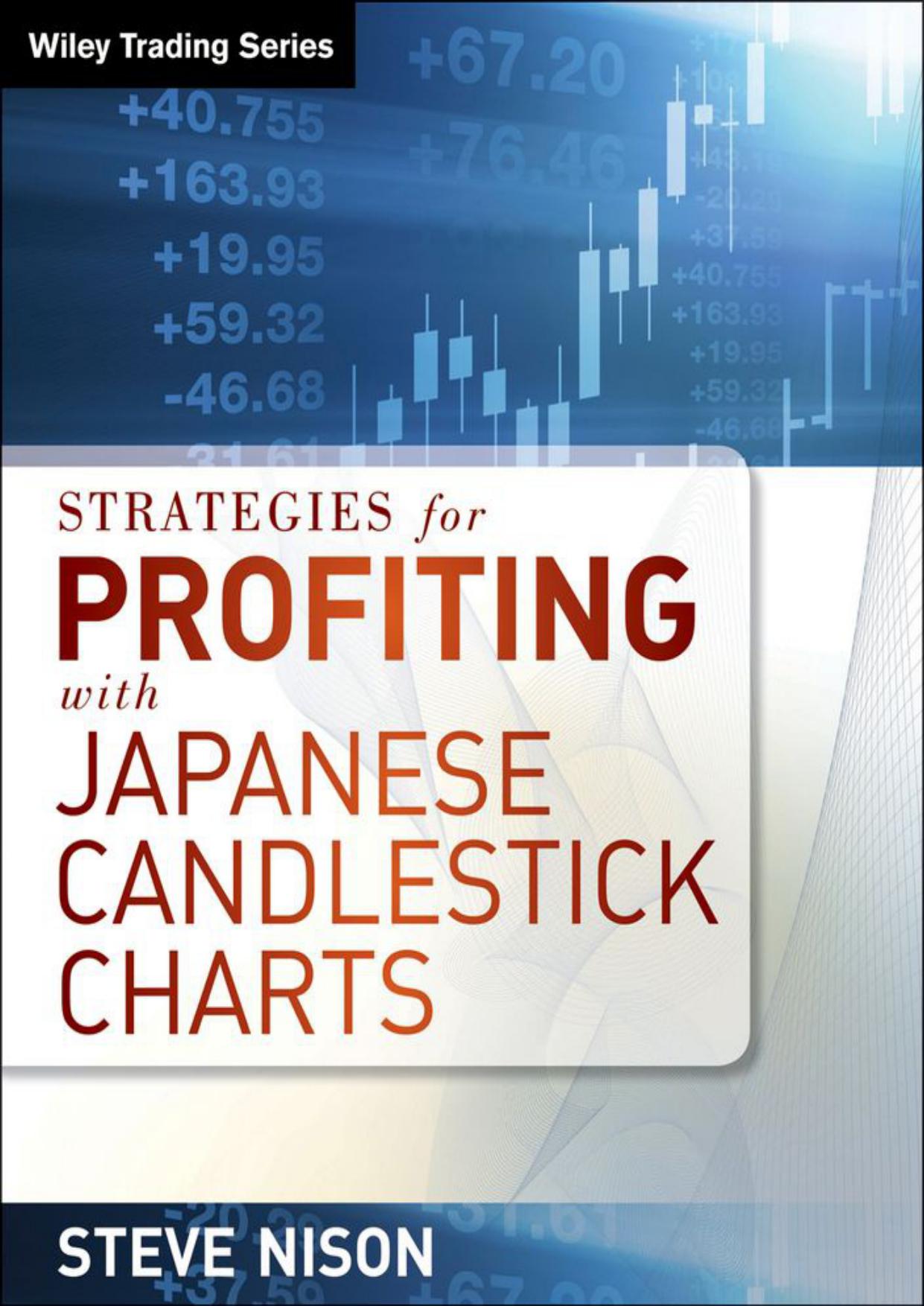 Strategies for Profiting With Japanese Candlestick Charts (Wiley Trading)