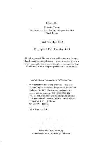 The fragmentary classicising historians of the later Roman Empire : Eunapius, Olympiodorus, Priscus and Malchus